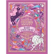 Book cover for The Magical Unicorn Society Baby Unicorns Official Colouring Book