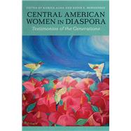 Book cover for Central American Women in Diaspora