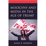 Book cover for Misogyny and Media in the Age of Trump