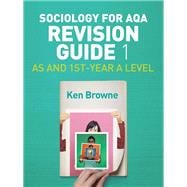 Book cover for Sociology for AQA Revision Guide 1: AS and 1st-Year A Level