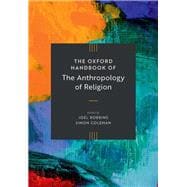 Book cover for The Oxford Handbook of the Anthropology of Religion