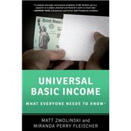 Book cover for Universal Basic Income What Everyone Needs to Know®