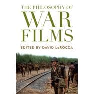 Book cover for The Philosophy of War Films