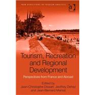 Book cover for Tourism, Recreation and Regional Development: Perspectives from France and Abroad