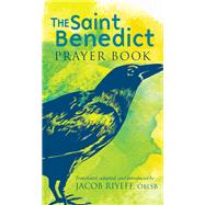 Book cover for The Saint Benedict Prayer Book