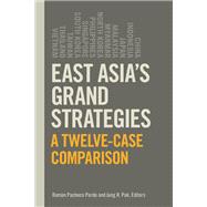 Book cover for East Asia's Grand Strategies