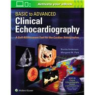 Book cover for Basic to Advanced Clinical Echocardiography A Self-Assessment Tool for the Cardiac Sonographer