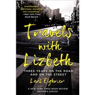 Book cover for Travels with Lizbeth Three Years on the Road and on the Streets