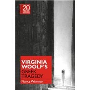 Book cover for Virginia Woolf's Greek Tragedy