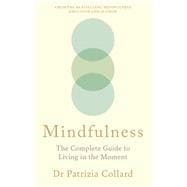 Book cover for Mindfulness The Complete Guide to Living in the Moment
