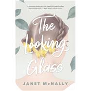 Book cover for The Looking Glass