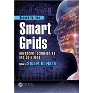 Book cover for Smart Grids: Advanced Technologies and Solutions, Second Edition