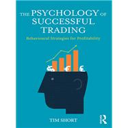 Book cover for The Psychology of Successful Trading: Behavioral Strategies for Profitability