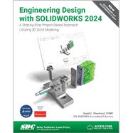 Book cover for Engineering Design with SOLIDWORKS 2024: A Step-by-Step Project Based Approach Utilizing 3D Solid Modeling