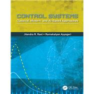 Book cover for Control Systems: Classical, Modern, and Intelligent Approaches