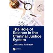 Book cover for The Role of Science in the Criminal Justice System