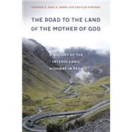 Book cover for The Road to the Land of the Mother of God