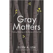 Book cover for Gray Matters