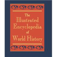 Book cover for The Illustrated Encyclopedia of World History