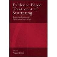Book cover for Evidence-Based Treatment of Stuttering: Empirical Bases and Clinical Applications