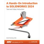 Book cover for A Hands-On Introduction to SOLIDWORKS 2024: Text and Video Instruction