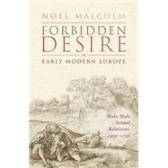 Book cover for Forbidden Desire in Early Modern Europe Male-Male Sexual Relations, 1400-1750