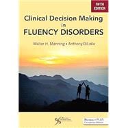 Book cover for Clinical Decision Making in Fluency Disorders, Fifth Edition