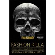Book cover for Fashion Killa How Hip-Hop Revolutionized High Fashion