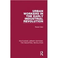 Book cover for Urban Workers in the Early Industrial Revolution