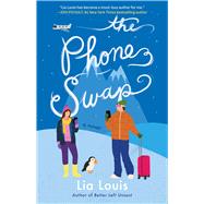 Book cover for The Phone Swap A Novel