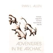 Book cover for Adventures in the Archaic