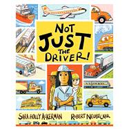 Book cover for Not Just the Driver!