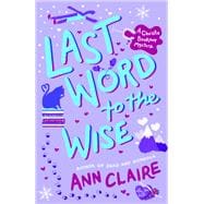 Book cover for Last Word to the Wise A Christie Bookshop Mystery