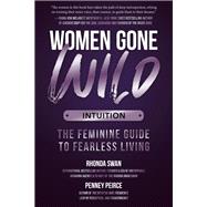 Book cover for Women Gone Wild: Intuition