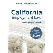 Book cover for California Employment Law: An Employer's Guide Revised & Updated for 2020
