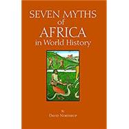 Book cover for Seven Myths of Africa in World History