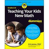 Book cover for Teaching Your Kids New Math, 6-8 For Dummies