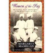 Book cover for Women of the Raj The Mothers, Wives, and Daughters of the British Empire in India