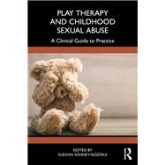 Book cover for Play Therapy and Childhood Sexual Abuse