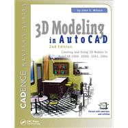 Book cover for 3D Modeling in AutoCAD: Creating and Using 3D Models in AutoCAD 2000, 2000i, 2002, and 2004