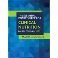 Book cover for The Essential Pocket Guide for Clinical Nutrition Resized, Fourth Edition