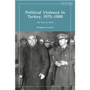 Book cover for Political Violence in Turkey, 1975-1980