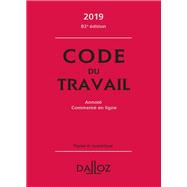 Book cover for Code du travail 2019, annoté et commenté - 82e éd.