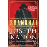 Book cover for Shanghai A Novel