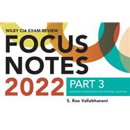Book cover for Wiley CIA 2022 Focus Notes, Part 3 Business Knowledge for Internal Auditing