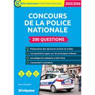Book cover for Concours de la police nationale : 200 questions - Catégories A, B et C - Édition 2025-2026