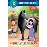 Book cover for Mystery at the Old Ranch Boxcar Children Early Reader (Step into Reading)