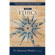 Book cover for The The Foundations of Wisdom: Ethics (Textbook)