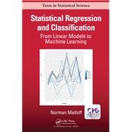 Book cover for Statistical Regression and Classification: From Linear Models to Machine Learning