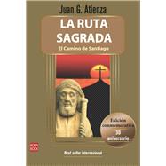 Book cover for La ruta sagrada El camino de Santiago